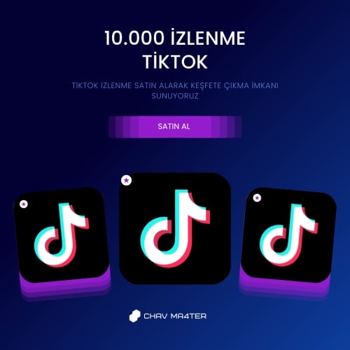  TİKTOK 10.000 İZLENME